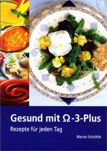 Gesund mit Omega-3-Plus - von Marion Schröttle