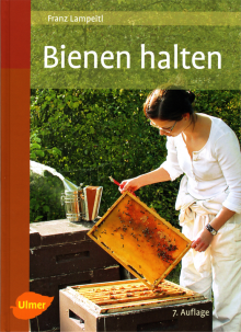 Bienen halten - von Franz Lampeitl