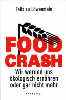 Food Crash - von Felix zu Löwenstein