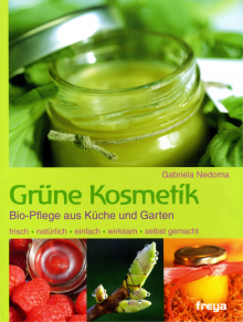 Grüne Kosmetik - von Gabriela Nedoma