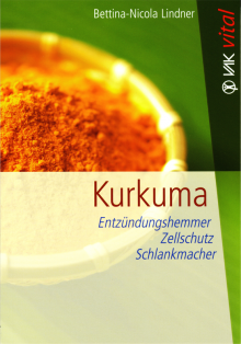 Kurkuma - von Bettina-Nicola Lindner