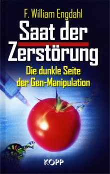 Saat der Zerstörung - von Frederik William Engdahl