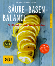 Säure-Basen-Balance - von Dr. med. Eva-Maria Kraske