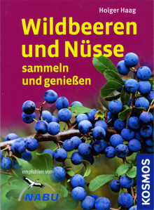 Wildbeeren und Nüsse - von Holger Haag