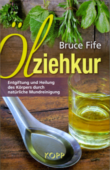 Ölziehkur - von Bruce Fife