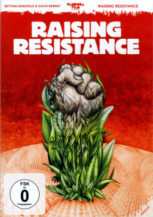 Raising Resistance - ein Film von Bettina Borgfeld & David Bernet