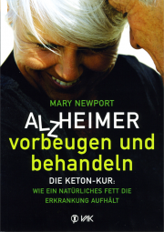 Alzheimer vorbeugen und behandeln - von Dr. Mary Newport