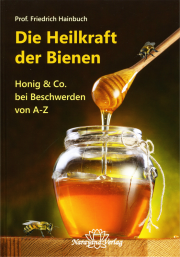 Die Heilkraft der Bienen - Prof. Friedrich Hainbuch