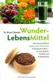 WunderLebensMittel - von Dr. Brian Clement