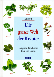 Die ganze Welt der Kräuter - von Lesley Bremness