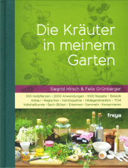 Die Kräuter in meinem Garten - von Siegrid Hirsch & Felix Grünberger