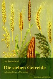 Die sieben Getreide - von Dr. Udo Renzenbrink