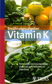 Ernährungsratgeber Vitamin K - von Dr. Verena Drebing