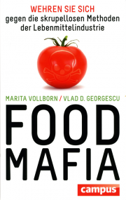 Food-Mafia - von Marita Vollborn & Vlad D. Georgescu