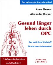 Gesund länger leben durch OPC - von Anne Simons & Alexander Rucker