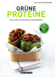 Grüne Proteine - von Cécile Berg & Christophe Berg