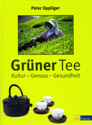 Grüner Tee - von Peter Oppliger