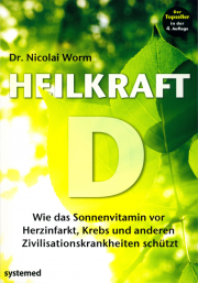 Heilkraft D - von Dr. Nicolai Worm