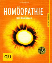 Homöopathie • Das Basisbuch - von Sven Sommer