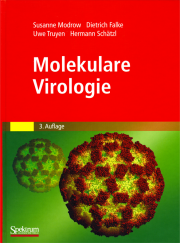 Molekulare Virologie - von Susanne Modrow, Dietrich Falke, Uwe Truyen & Hermann Schätzl