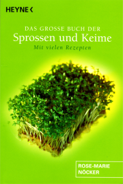 Das große Buch der Sprossen und Keime - von Rose-Marie Nöcker