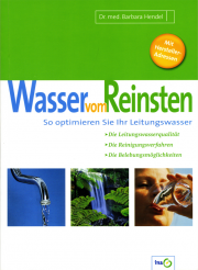 Wasser vom Reinsten - von Dr. med. Barbara Hendel