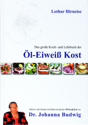 Öl-Eiweiß Kost - von Lothar Hirneise